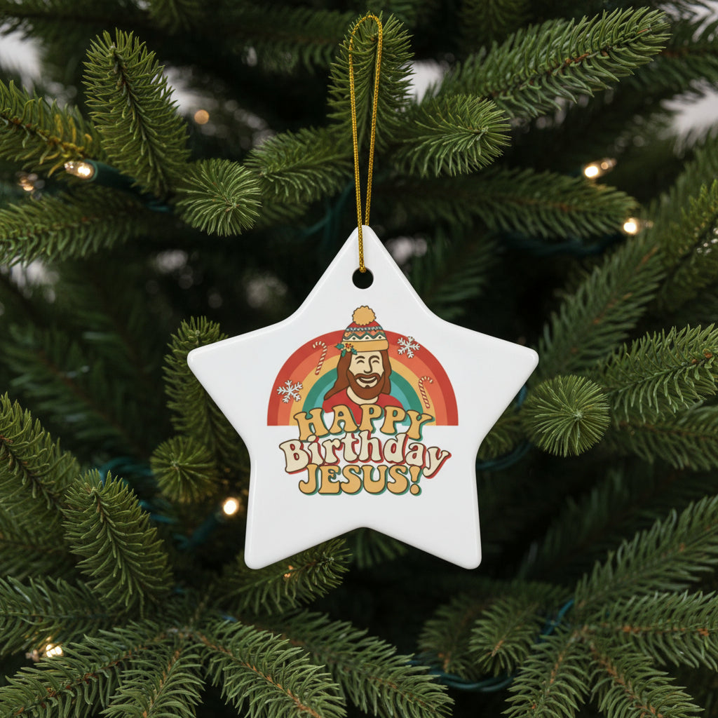 "Happy Birthday Jesus!" Ceramic Ornament