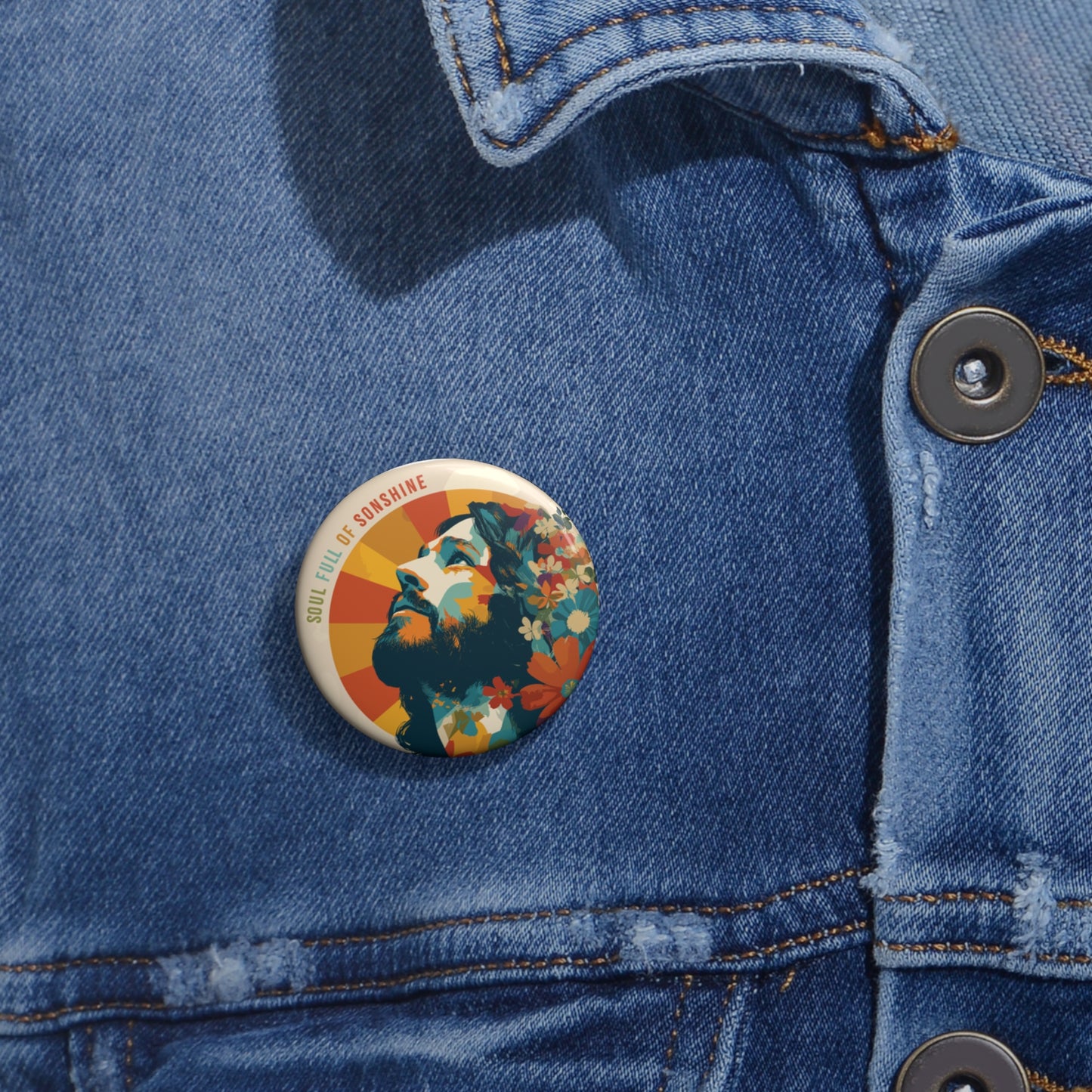 Soul Full of Sonshine Button Pin